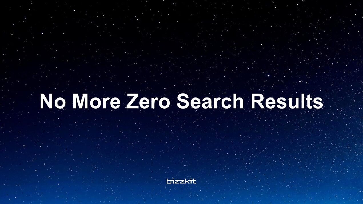 No more zero search results